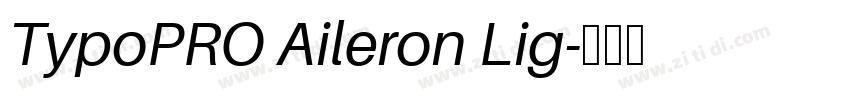 TypoPRO Aileron Lig字体转换